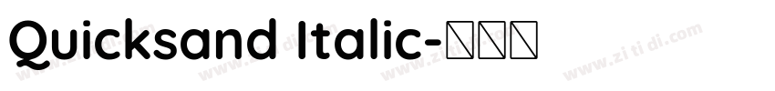 Quicksand Italic字体转换